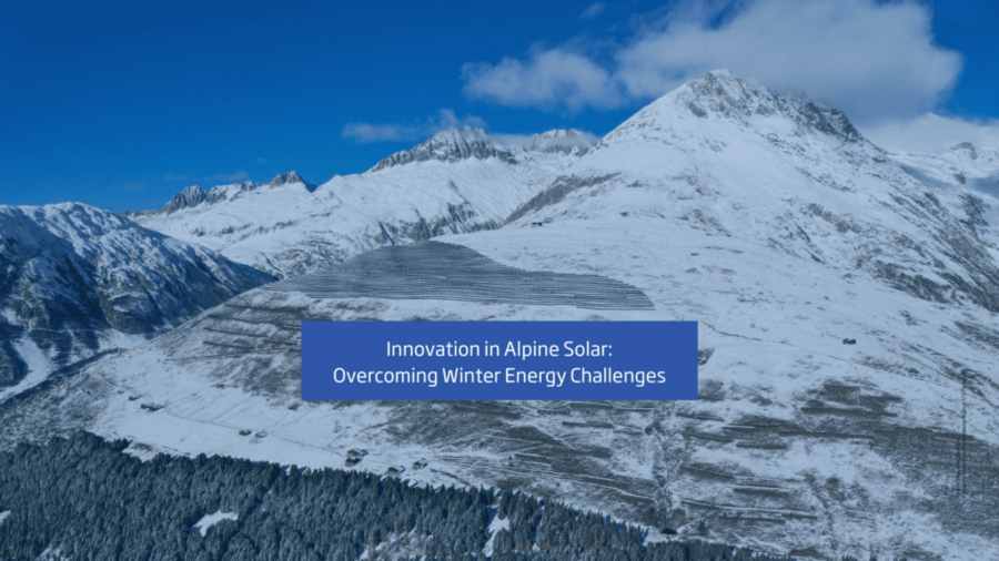 Innovation in Alpine Solar: Overcoming Winter Energy Challenges